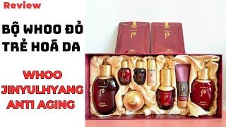 HDSD Bộ Whoo Đỏ Trẻ Hoá Da Nâng Cơ Bổ Sung Tân Dịch Cho Da Chống Lão Hoá Whoo jinyulhyang Anti Aging