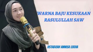 KESUKAAN RASULULLAH !!! Inilah Warna Baju Kesukaan Rasulullah Saw