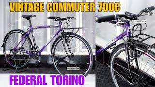 Vintage Commuter 700c Federal Torino Hybrid 9s by Tustelo.bike 🔥