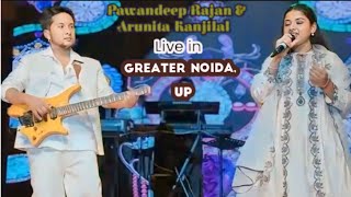 Pawandeep Rajan,Arunita Kanjilal live in Greater Noida,UP(INTERNATIONAL TRADER SHOW)#AruDeep