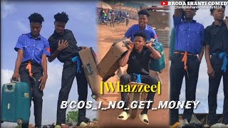 BRODA SHANTI COMEDY|| B'cos_ i_no_Get_Money