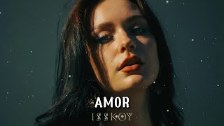 ISSKOY - Amor 🔥 ( Remix )