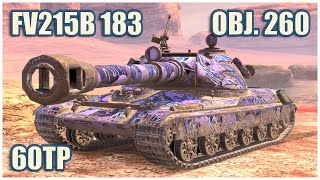 60TP, Object 260 & FV215b 183 • WoT Blitz Gameplay