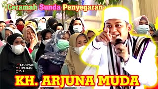 Ceramah Season Siang KH. Arjuna Muda Sukabumi - Jawabarat