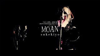 sukekiyo （スケキヨ ） -  『MOAN』 【TOUR2024「冷たい沈黙」-漆黒の儀- at Zepp DiverCity】