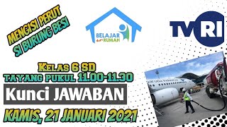 Kunci Jawaban TVRI Kelas 6 SD 🔥 Kamis 21 Januari 2021