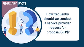 How often should retirement plan sponsors conduct a service provider request for proposal (RFP)?