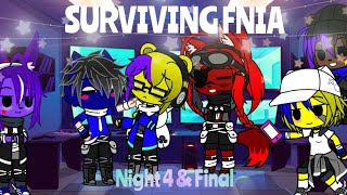 -SURVIVING FNIA-Night4 & Final