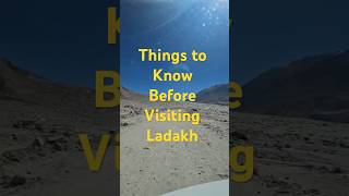 Things to know before visiting Ladakh #lehladakh #visitladakh | Leh Ladakh trip full information