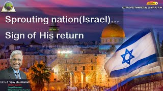 SPROUTING NATION(ISRAEL)... SIGN OF HIS RETURN