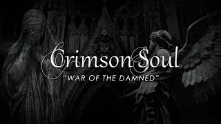 CRIMSON SOUL - War Of The Damned (OFFICIAL VISUALIZER)