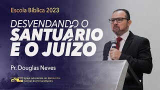 Aula 05 - DESVENDANDO O SANTUÁRIO E O JUÍZO