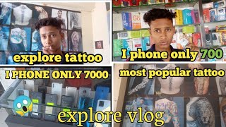 | ONLY 7000 I PHONE AND MOST DANGEROUS TATTOO VLOG VIDEO