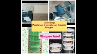 shopee haul unboxing perlengkapan rumah murah