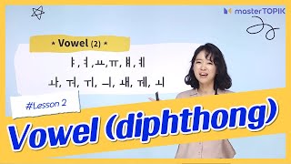 [Hangeul Lesson] Part 1. Master Hangeul vowels(diphthong)🐣