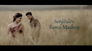 Remo - Senjitaley | Mashup Video | Sivakarthikeyan | Keerthi Suresh | Anirudh Ravichander