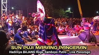 BAJANG Terbaru❗SUN PUJI MARANG PANGERAN Jaranan Nogo Pertolo Live Bancangan Sambit Ponorogo