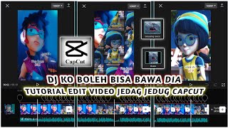 Tutorial Edit Video Jedag Jedug Capcut Efek kenyal || DJ KO BOLEH BISA BAWA DIA | Dulu Vs Sekarang