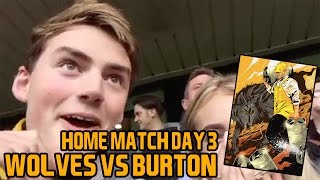 Wolves vs Burton Wolves Vlog #3!