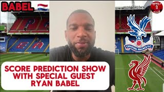 LIVERPOOL VS CRYSTAL PALACE (SCORE PREDICTION SHOW)