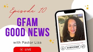 GFAM Good News| Planting seeds of Wealth | Pastor Liza