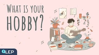 What Is Your Hobby? |🎧 Podcast and Chill | Beginner