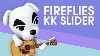 KK Slider - Fireflies (Owl City)