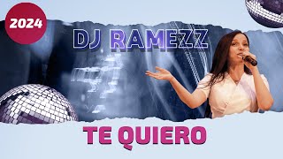 Dj Ramezz " Te Quiero " 2024 ( New Eurodance)