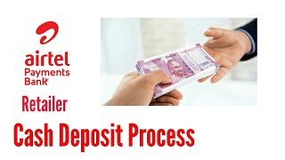 Airtel payment bank (retailer) cash deposit process .