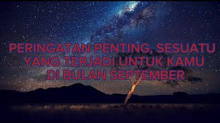 HATI HATI DAN BERSIAP SIAP DI BULAN SEPTEMBER