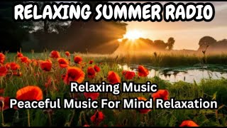 🌻 Relaxing Music - Peaceful Music For Mind Relaxation