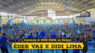 Convenção do Éder Vaz e Didi Lima em Melgaço.4️⃣4️⃣