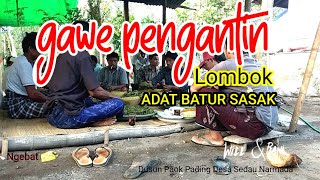 PESTA PENGANTIN ADAT SASAK LOMBOK #lombok