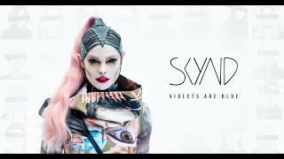 SKYND - 'Violets are Blue' (Official Video)