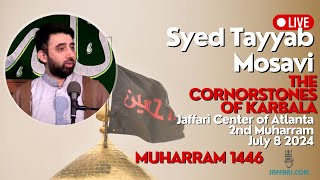 English Majlis- Syed Tayyab Mosavi- 2nd Night  | Muharram 1446AH | JaffariCenterATL | Jaffari.com