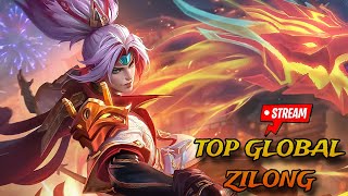 🔴 PUSH TOP 1 GLOBAL ZILONG | LIVE MOBILE LEGENDS