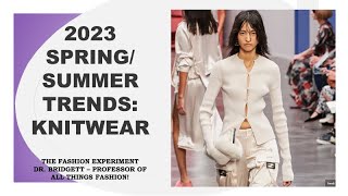 2023 Spring/Summer Trends: Knitwear