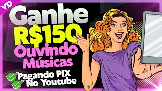 Ganhe $150 OUVINDO MÚSICAS no CELULAR no Youtube/Como Ganhar Dinheiro na Internet pelo Celular 2022✅