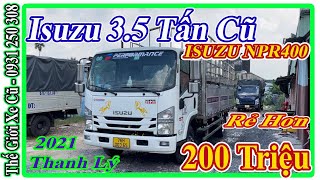 Xe Tải 3.5 Tấn Isuzu Cũ NPR400 Đời 2021 Rẻ Hơn 200 Triệu Thùng Bạt Inox Nhôm | Thế Giới Xe Cũ.