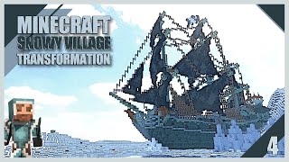 Minecraft: Transforming a Snow Village - Episode 4: Sinister Ghost Ship