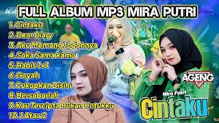 FULL ALBUM MP3 MIRA PUTRI TERBARU 2022 - Cintaku, Dear Diary -  full album Ageng Music Tanpa iklan