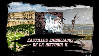 Castillos y Palacios más embrujados de la historia ( parte dos ). #historia #curiosidades #fantasmas