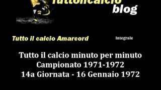 Tutto il calcio Amarcord Campionato 1971-72 14a Giornata (Integrale)