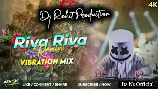 Dj SarZen Song 👑 || Riva Riva Matha || Matal Tapori Vib Mix || Dj Rohit X Its Ns Official