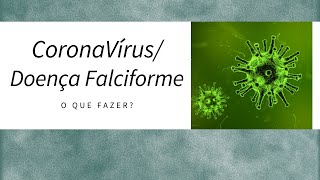 Doença Falciforme - Coronavírus