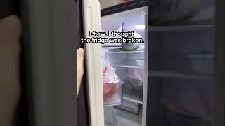 Phew, I thought the fridge was broken. #shorts #vlog #couple #funny #boyfriend #cute