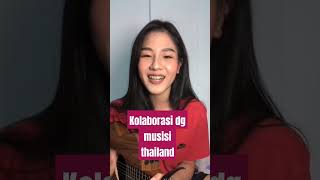 KOLABORASI DENGAN MUSISI DAN PENYANYI THAILAND#shorts