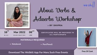 Verbs & Adverbs | English Grammar Workshop | Kid's Activities | WeSkill