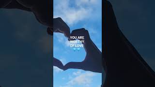 You are worthy of love 💎💎 #love #worthyquotes #quotes #lovequotes #lovebluesky #lovesong #lovestory