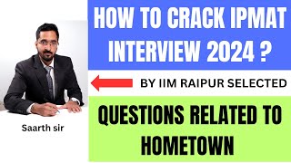 IPMAT interview preparation 2024 | IPMAT 2024 mock interview preparation | IPMAT interview coaching